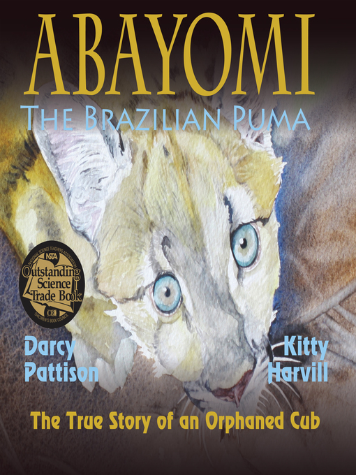 Darcy Pattison创作的Abayomi, the Brazilian Puma作品的详细信息 - 可供借阅